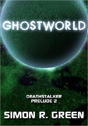 [Twilight of the Empire 02] • Deathstalker Prelude #02 - Ghostworld